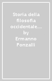 Storia della filosofia occidentale. Vol. 1: Dal pensiero greco al Rinascimento