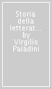 Storia della letteratura latina. Vol. 1: Disegno storico