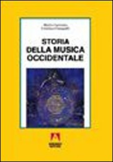 Storia della musica occidentale. Per i Licei a indirizzo socio-psico-pedagogico e gli Ist. Magistrali. Vol. 1 - Mario Carrozzo - Cristina Cimagalli