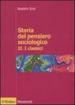 Storia del pensiero sociologico. Vol. 2: I classici