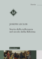 Storia della tolleranza nel secolo della Riforma