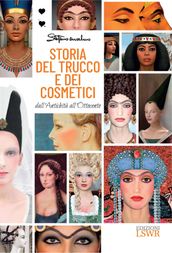 Storia del trucco e dei cosmetici - dall antichità all Ottocento