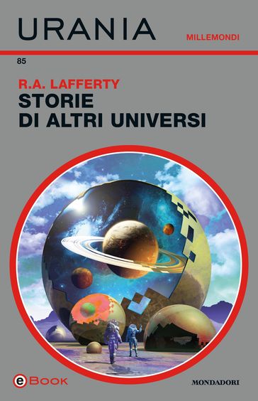 Storie di altri universi (Urania) - Raphael A. Lafferty