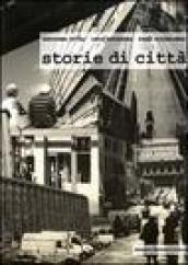 Storie di città. Ediz. illustrata