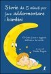 Storie da 5 minuti per far addormentare i bambini