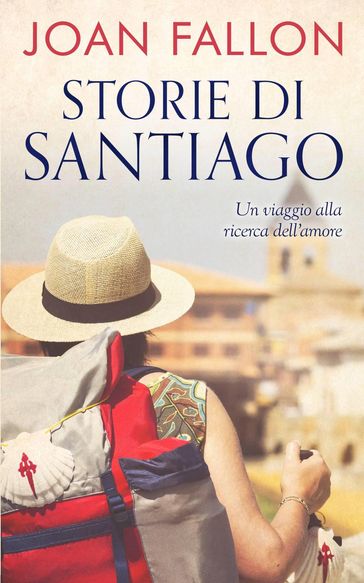 Storie di Santiago - Joan Fallon