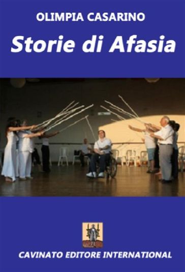 Storie di afasia - Olimpia Casarino