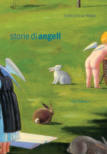 Storie di angeli - Fabrizio La Rosa