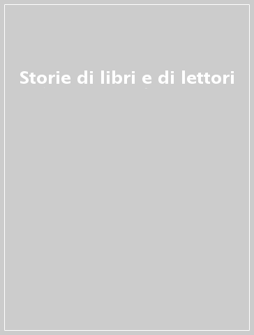 Storie di libri e di lettori