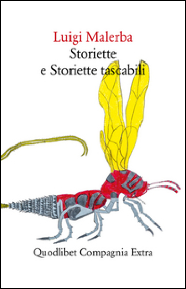 Storiette e storiette tascabili - Luigi Malerba