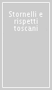 Stornelli e rispetti toscani