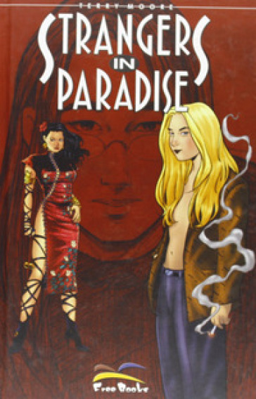 Strangers in paradise. Vol. 18 - Terry Moore