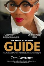 Strategic Planning Guide for Business Owners in Public Relations Campaigns