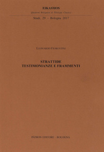 Strattide. Testimonianze e frammenti - Leonardo Fiorentini