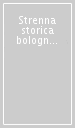 Strenna storica bolognese 2007