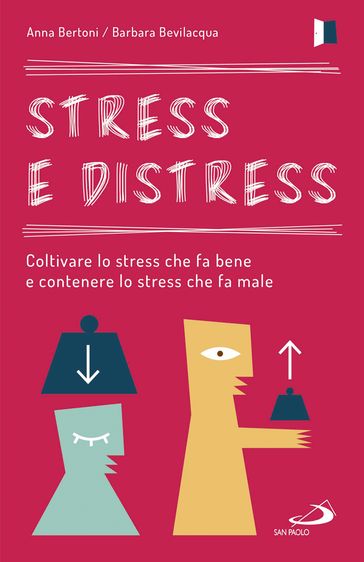 Stress e distress - Anna Bertoni - Barbara Bevilacqua