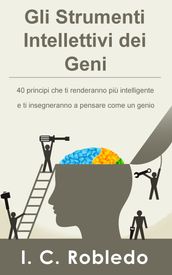 Gli Strumenti Intellettivi dei Geni