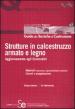 Strutture in calcestruzzo armato e legno. Aggiornamento agli Eirocodici. Ediz. illustrata