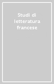 Studi di letteratura francese