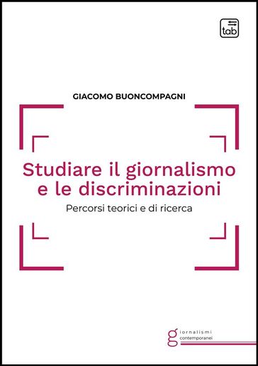 Studiare il giornalismo e le discriminazioni - Giacomo Buoncompagni