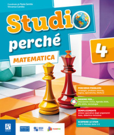 Studio perchè. Pack ambito scientifico. Con Matematica, Scienze, Quaderno operativo Matematica e Scienze. Per la 4ª classe della Scuola elementare. Con e-book. Con espansione online. Vol. 1 - Vincenza Cantillo - Paola Gentile - Fabiana Magni