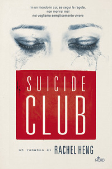 Suicide Club - Rachel Heng