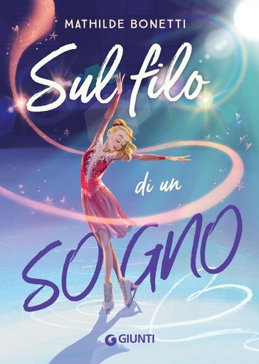 Sul filo di un sogno - Mathilde Bonetti