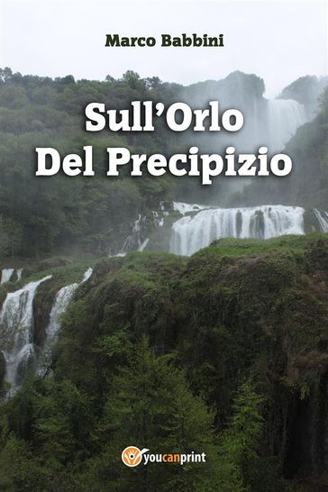 Sull'Orlo Del Precipizio - Marco Babbini