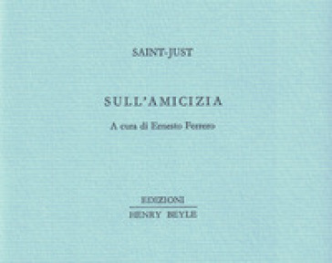 Sull'amicizia - Saint-Just