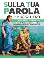 Sulla Tua Parola - Il messalino - Novembre/dicembre 2024