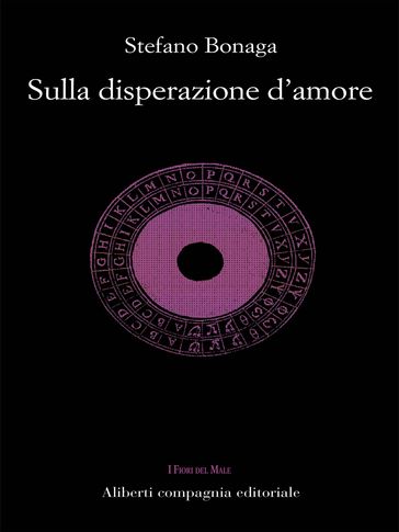 Sulla disperazione d'amore - Stefano Bonaga