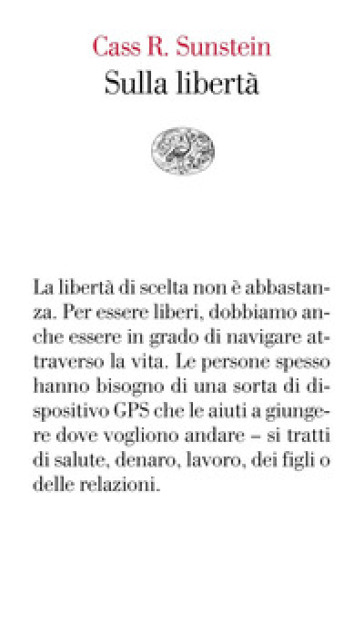 Sulla libertà - Cass R. Sunstein