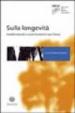 Sulla longevità. Eredità culturali e nuove frontiere: il caso Treviso