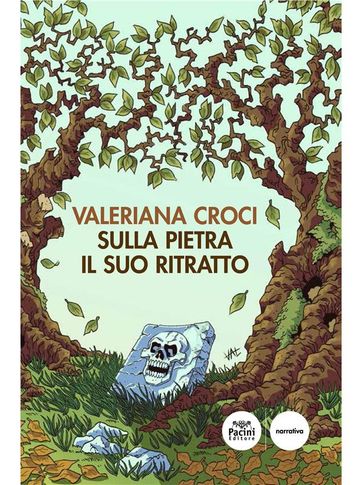 Sulla pietra il suo ritratto - Valeriana Croci