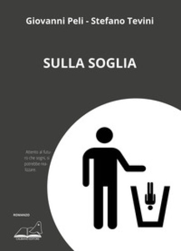 Sulla soglia - Giovanni Peli - Stefano Tevini