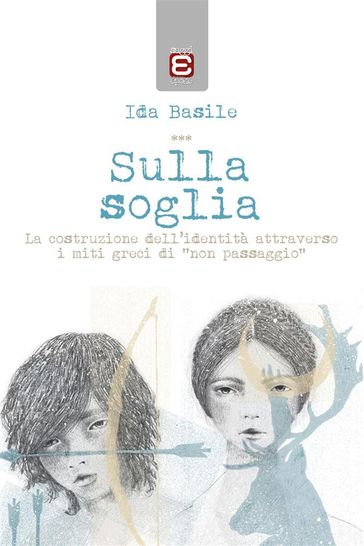 Sulla soglia - Ida Basile