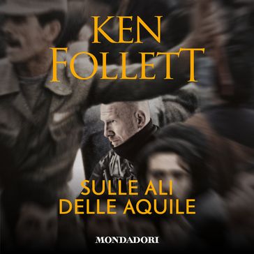 Sulle ali delle aquile - Ken Follett - Roberta Rambelli