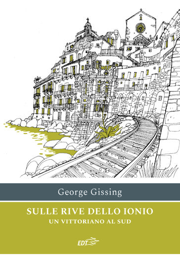 Sulle rive dello Ionio - George Gissing