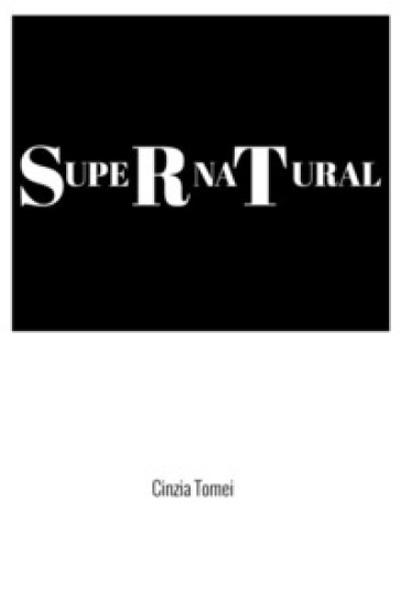 SupeRnaTural - Cinzia Tomei