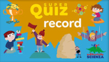 Super quiz: record. Con 100 schede - Anne Royer