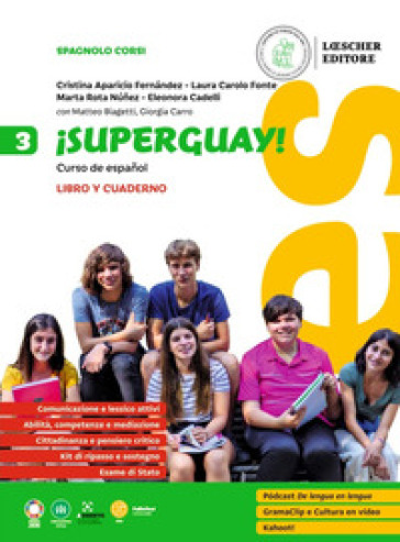 ¡Superguay! Curso de español. 3. Libro y cuaderno. Per la Scuola media. Vol. 3 - Cristina Aparicio Fernández - Laura Carolo Fonte - Marta Rota Núñez