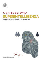 Superintelligenza. Tendenze, pericoli, strategie