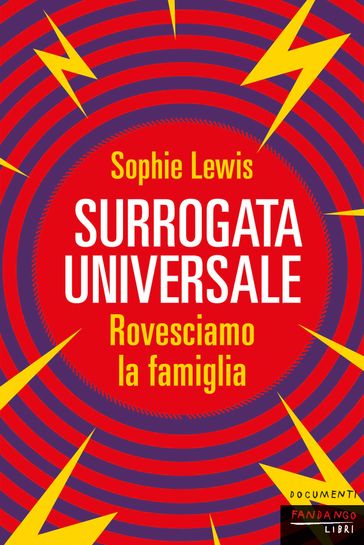 Surrogata universale - Sophie Lewis