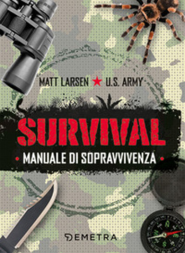 Survival. Manuale di sopravvivenza - Matt Larsen