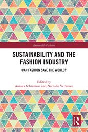 Sustainability and the Fashion Industry