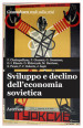 Sviluppo e declino dell economia sovietica