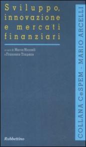 Sviluppo, innovazione e mercati finanziari