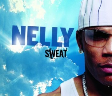 Sweat - Nelly