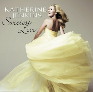 Sweetest love - Katherine Jenkins