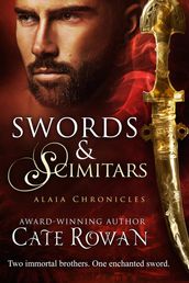 Swords and Scimitars: A Fantasy Short Story (Alaia Chronicles: Legends #1)